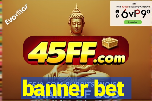 banner bet